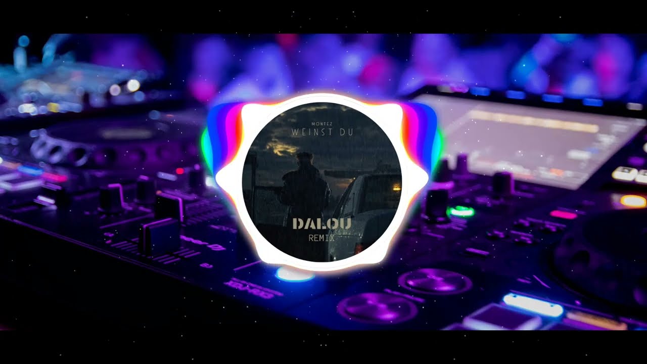 Montez - Weinst Du (DALOU Remix)