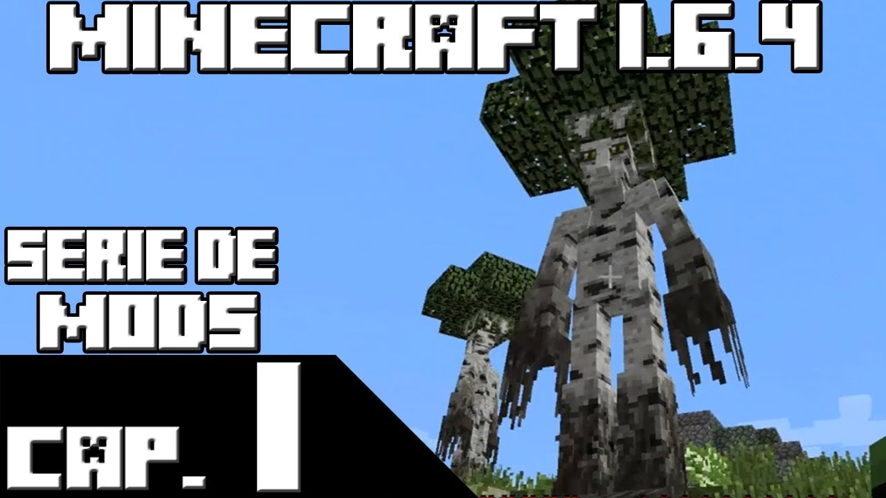 Minecraft 1.6.4 SERIE DE MODS! Capitulo 1