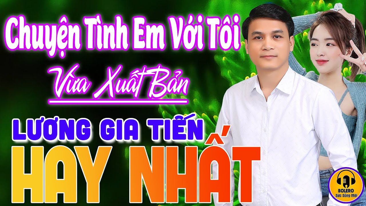 CHUYỆN TÌNH EM VỚI TÔI ► LK Rumba Nhạc Lính 1975 GIA TIẾN Đề Xuất Nghe Nghiện Luôn VỪA XUẤT BẢN