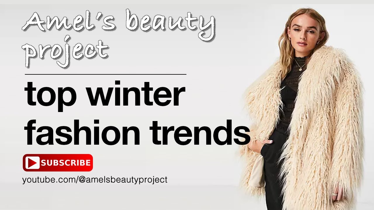 🧣 Top WINTER FASHION TRENDS 2023-2024 (how to style & wear them)
