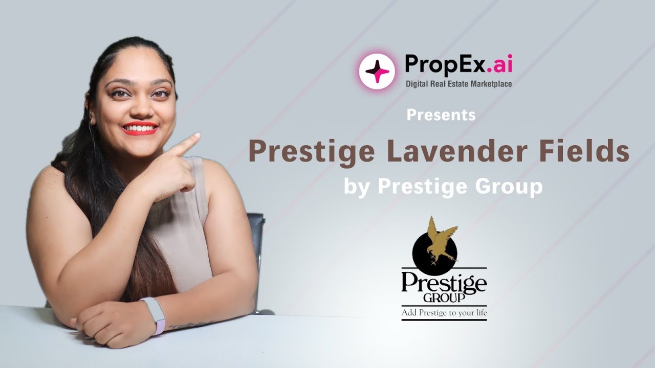 Prestige Lavender Fields | PropEx.ai presents premium 2/3/4 BHKs in Varthur, Whitefield