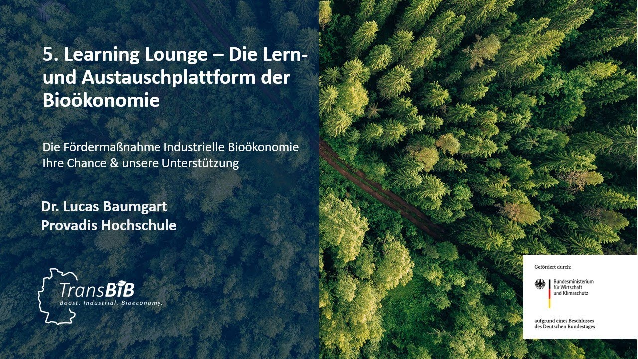 Learning Lounge 05:  Die Fördermaßnahme Industrielle Bioökonomie.