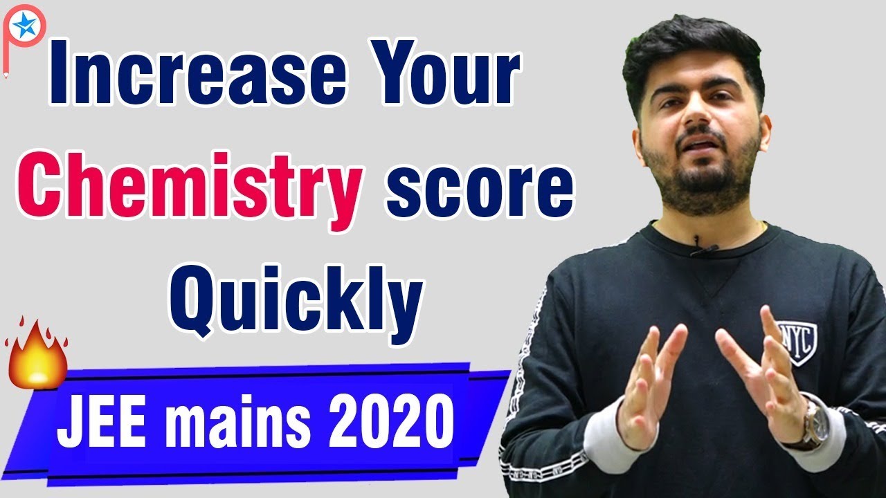 Increase Chemistry score Quickly | JEE Mains 2020 | Vineet Khatri sir