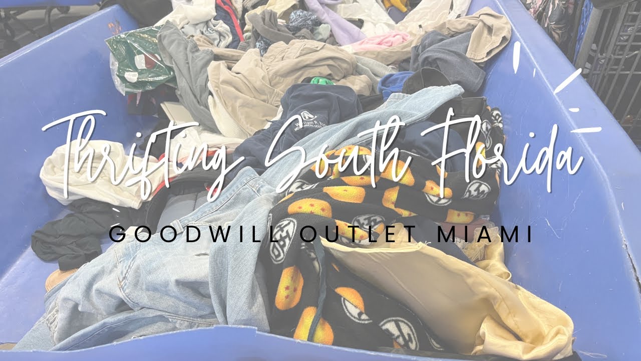Thrifting South Florida: Goodwill Outlet Miami