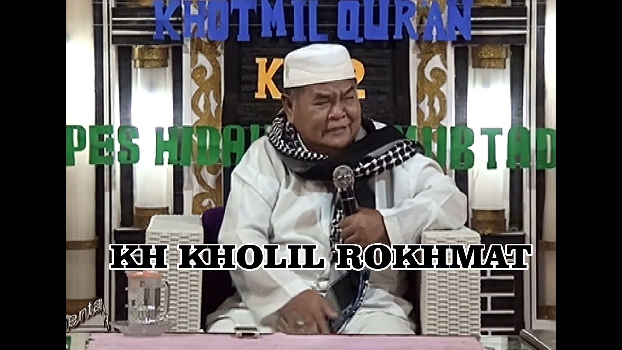 KH KHOLIL ROKHMAT TEGAL TERBARU 2023.KYAI KOCAK,KYAI LUCU