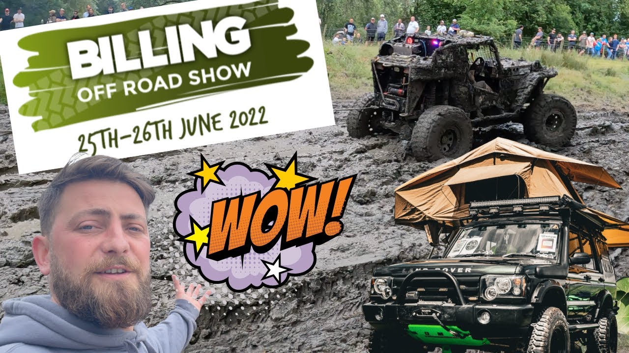 Billing Off Road Show 2022 | What A Weekend | Fun In The Mud, Landys & Beer What More Do You Need!