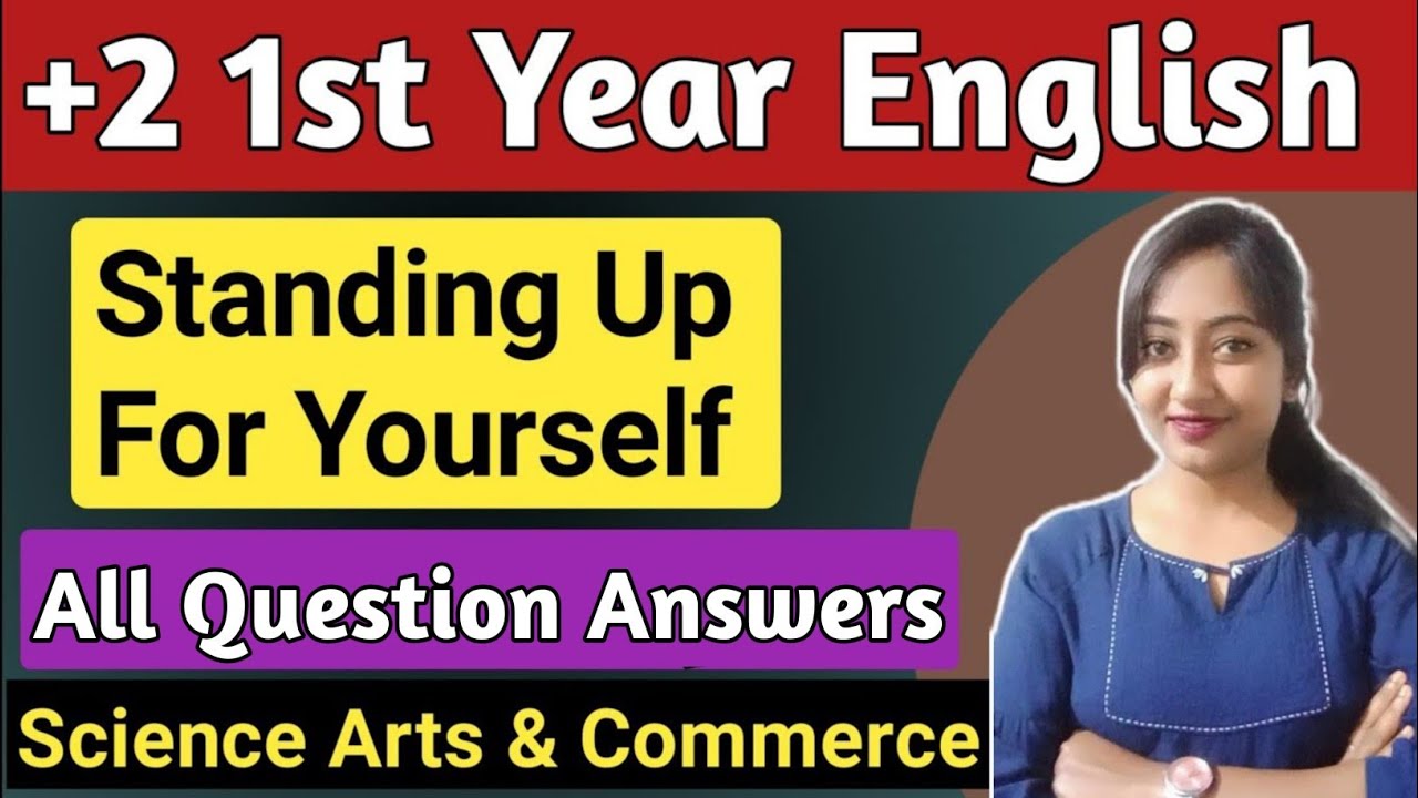 standing up for yourself question answer | class 11 english chapter 1 | +2 first year english