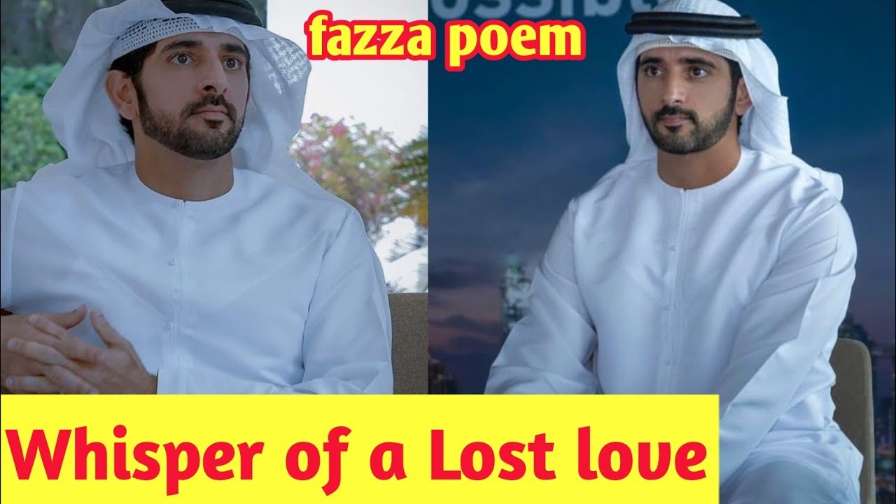 Whisper of a Lost love|fazza poem| fazza shiekh hamdan|