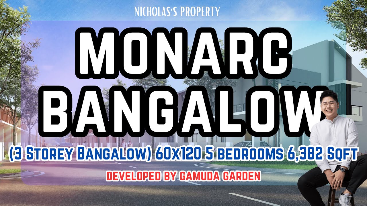 Esteem_Monarc @ Gamuda Garden Rawang | 60x120 | 3-Storey Bangalow【Nicholas's Property Channel EP039】