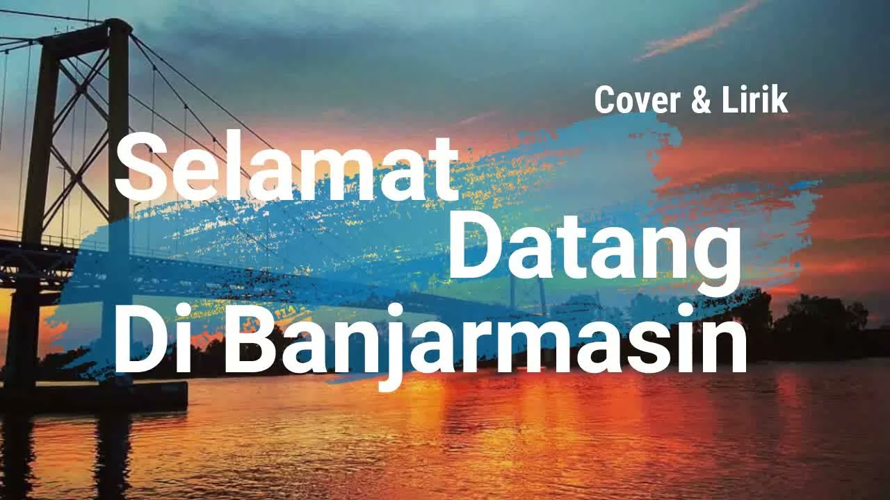 SELAMAT DATANG DI BANJARMASIN