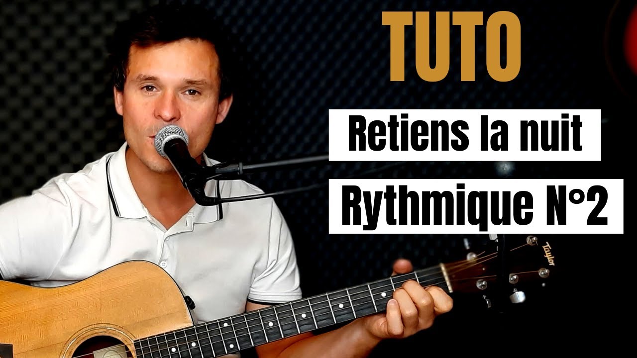 Tuto guitare Johnny Hallyday - Retiens la nuit Rythmique N°2 (Accords et Paroles)