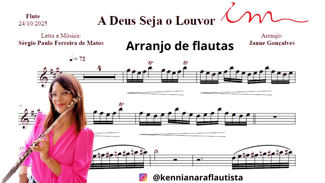 A Deus seja o louvor/Arranjo de flautas/ Trombetas e festa V