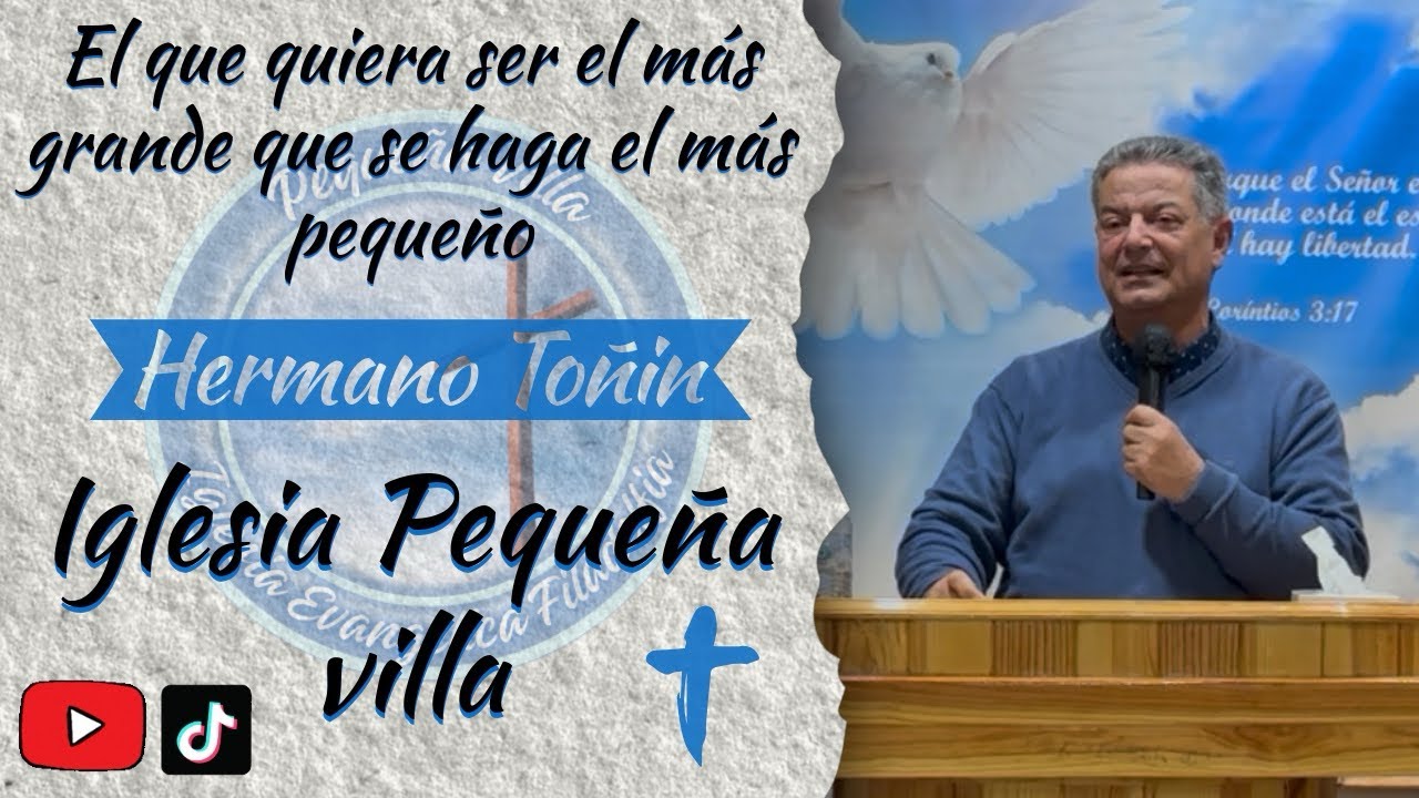 Hermano To&ntilde;in - El que quiera se el m&aacute;s GRANDE que se haga el m&aacute;s peque&ntilde;a.