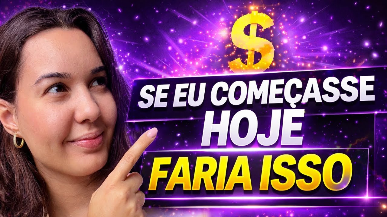 Se eu começasse do ZERO como afiliado hoje, faria exatamente ISSO!