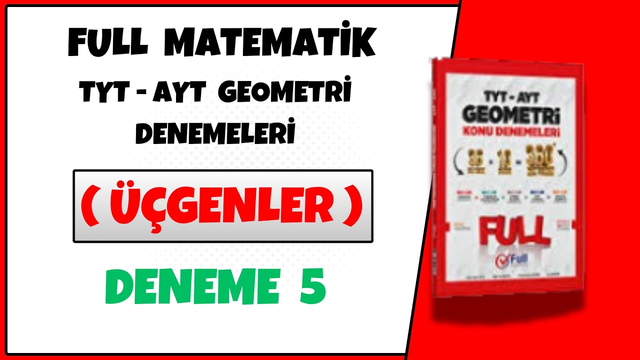 FULL GEOMETRİ DENEME 5 ÇÖZÜMLERİ ( FULL MATEMATİK TYT AYT GEOMETRİ DENEME ÇÖZÜMLERİ )