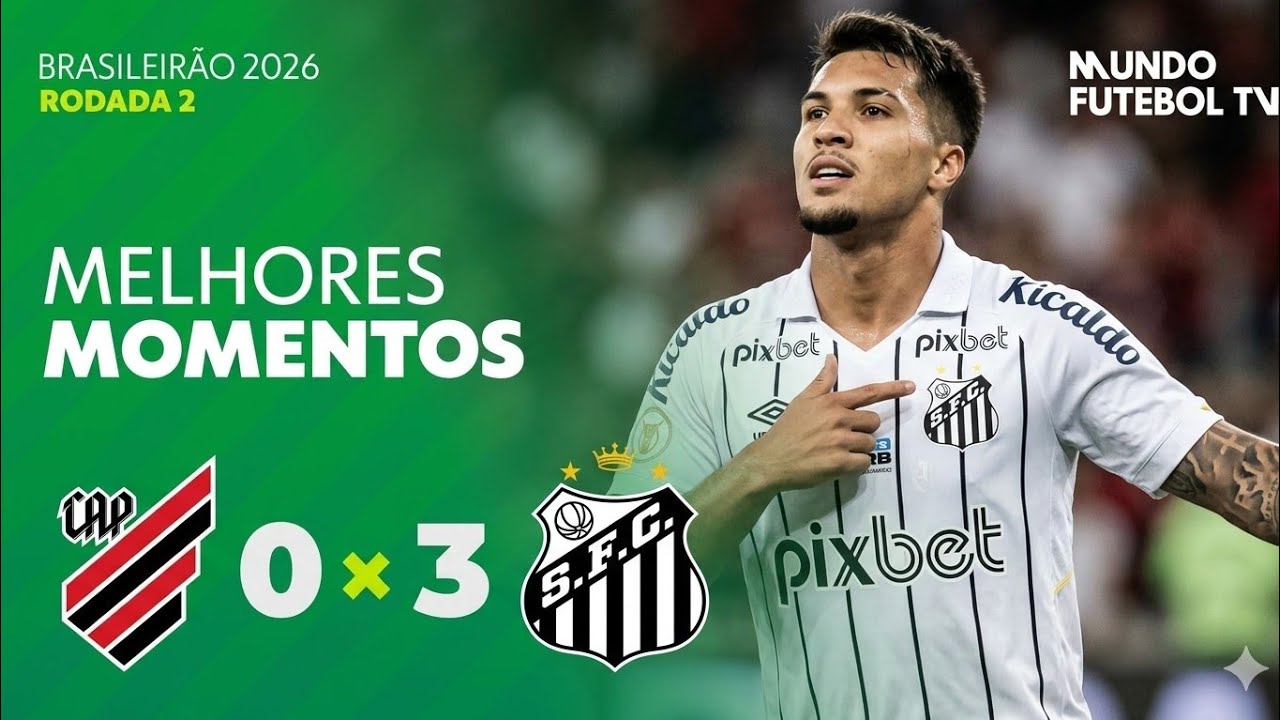 ATHLETICO-PR 0 X 3 SANTOS | MELHORES MOMENTOS | 2ª RODADA | BRASILEIRÃO | mundo.futebol.tv