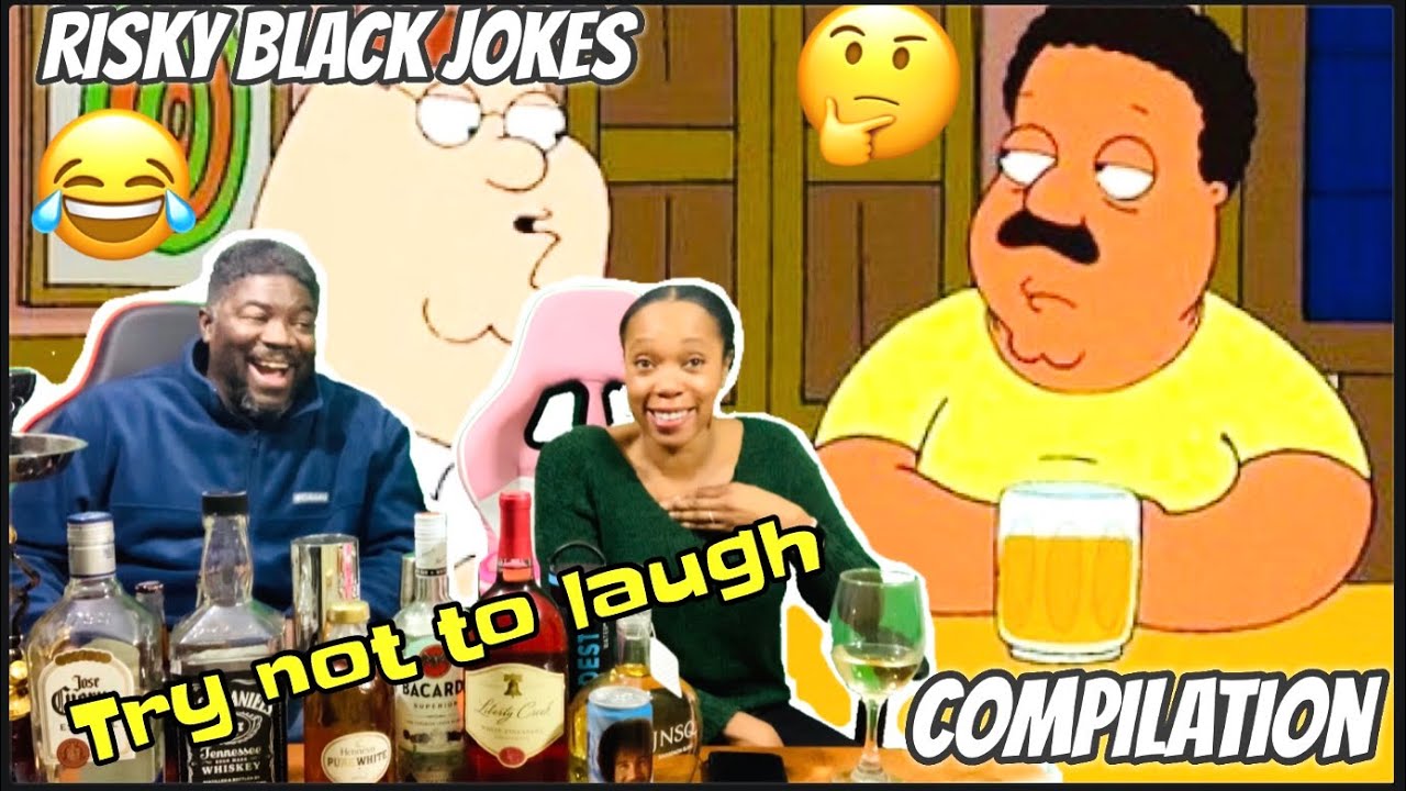 Family Guy - Risky Black Jokes Compilation (Try Not To Laugh) Reaction..!!😂😂😂