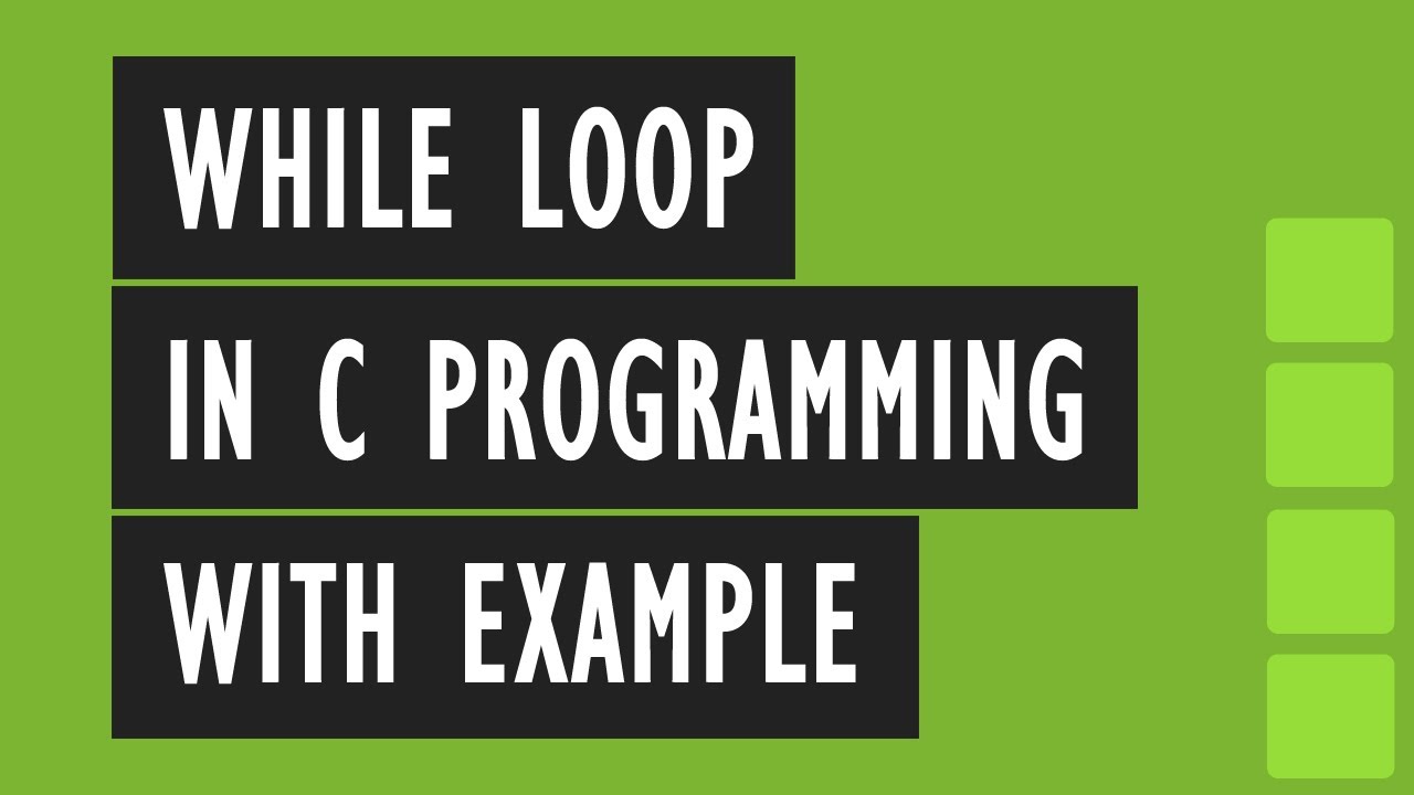 while loop in C programming