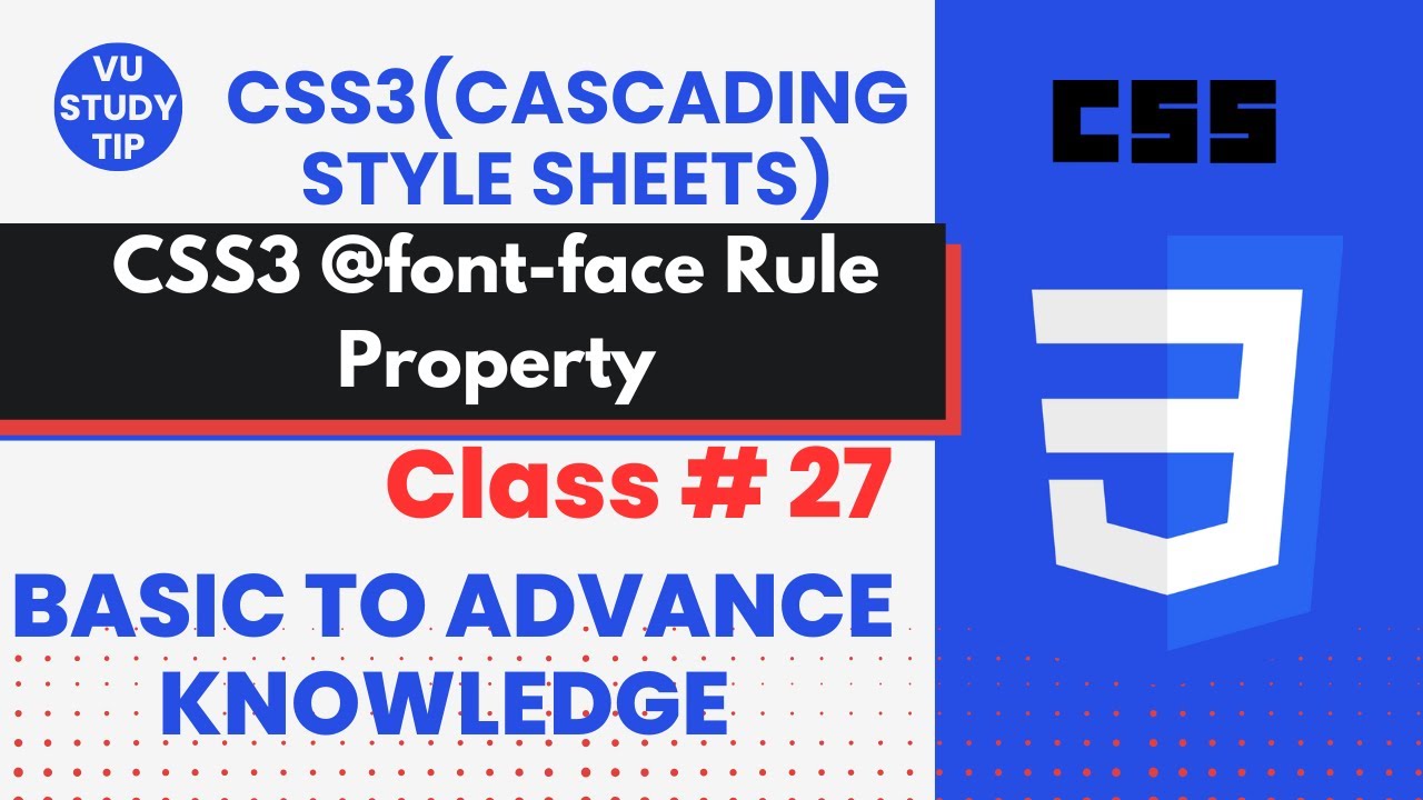 css3 font face tutorial|class 27|How to Use @font-face Rule in CSS3|@vustudy4121