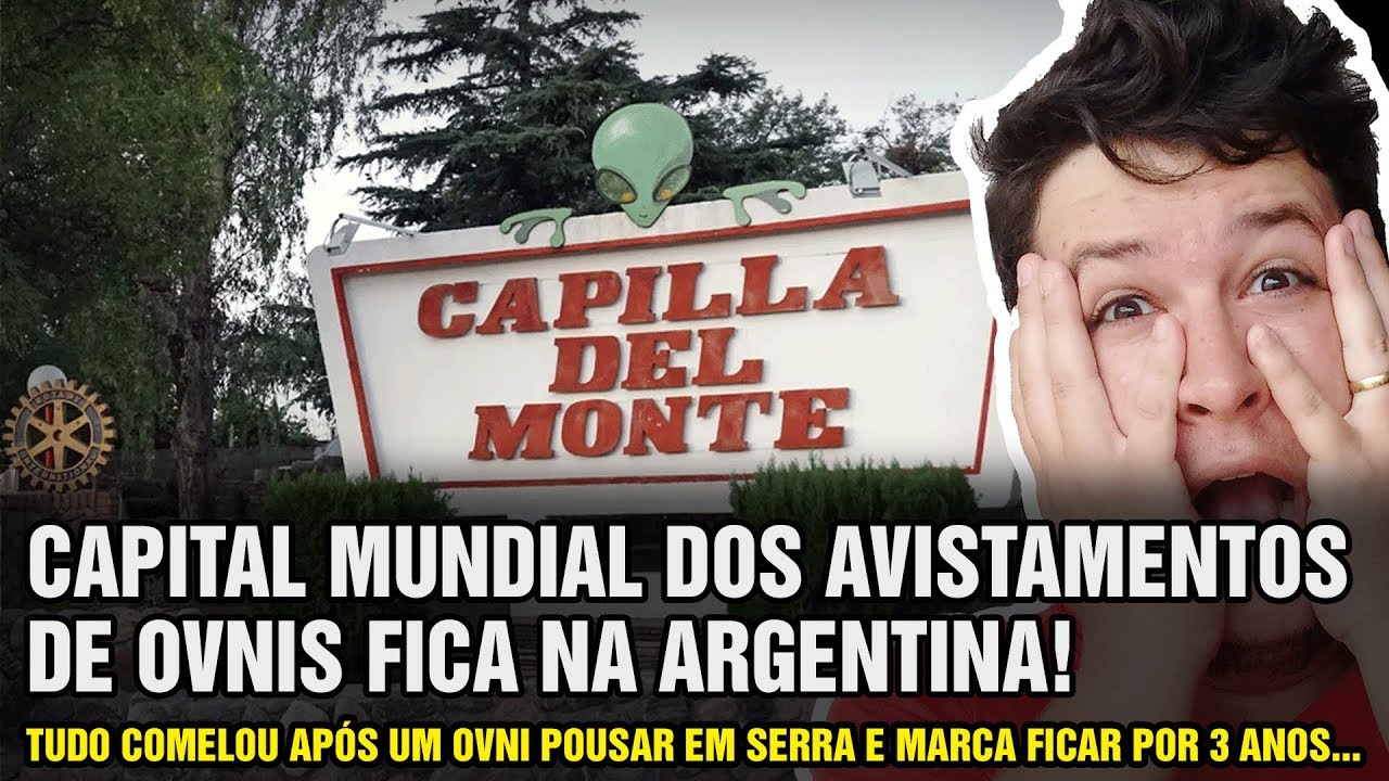 Capilla Del Monte: A Capital Mundial de Avistamento de OVNIs! (#811 - N. A.)