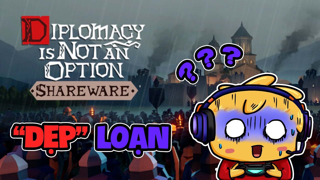 RESTREAM... Dẹp Loạn Xứ Inverlands (Diplomacy Is Not An Option Shareware #1)