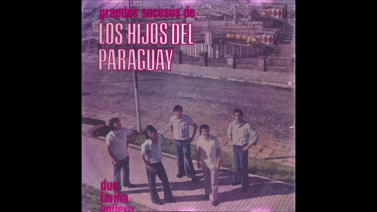 Los Hijos Del Paraguay - 