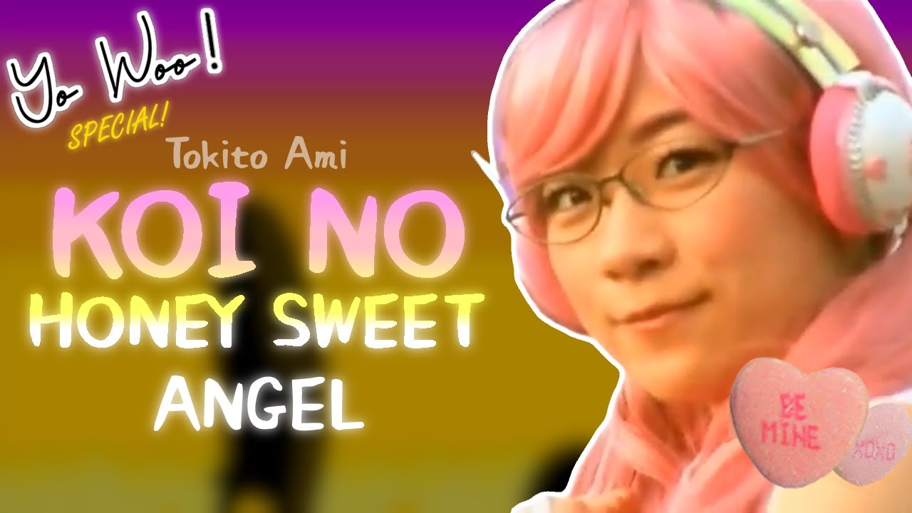 Ami Tokito — Koi no Honey Sweet Angel // 𝙎𝙞𝙣𝙜-𝘼𝙡𝙤𝙣𝙜 𝙇𝙮𝙧𝙞𝙘𝙨 (JAP||ROM||ENG) //
