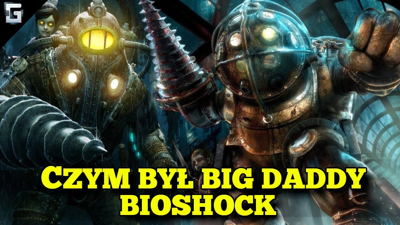 Czym jest Big Daddy z Bioshock? Upadli Ludzie z Rapture