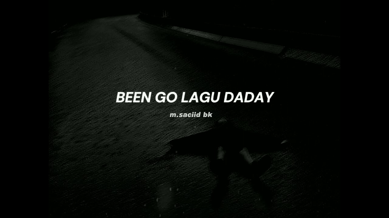 BEEN GO LAGU DADAY - MAXAMED SACIID BK (SLOWED)