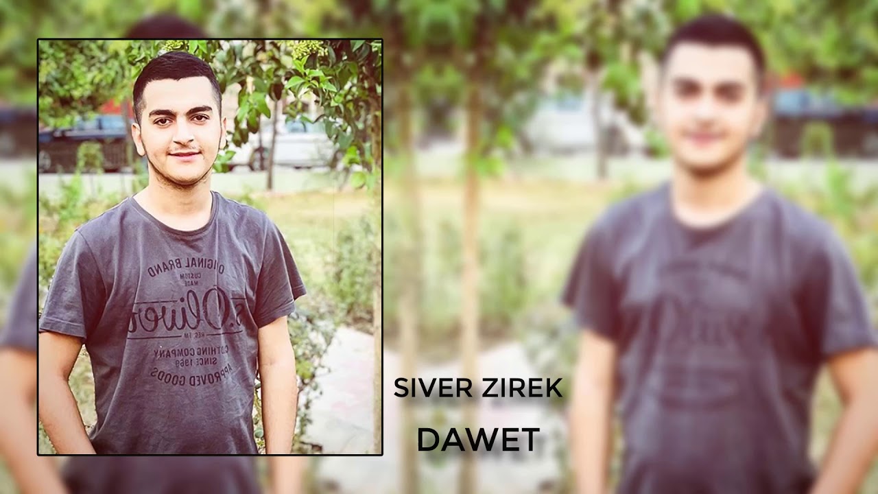 Sivar Zirak - Dawat (2) - سیڤەر زیرەك