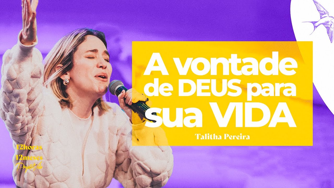 Como Saber a Vontade de Deus Para Minha Vida? | Talitha Pereira | Projeto Vida