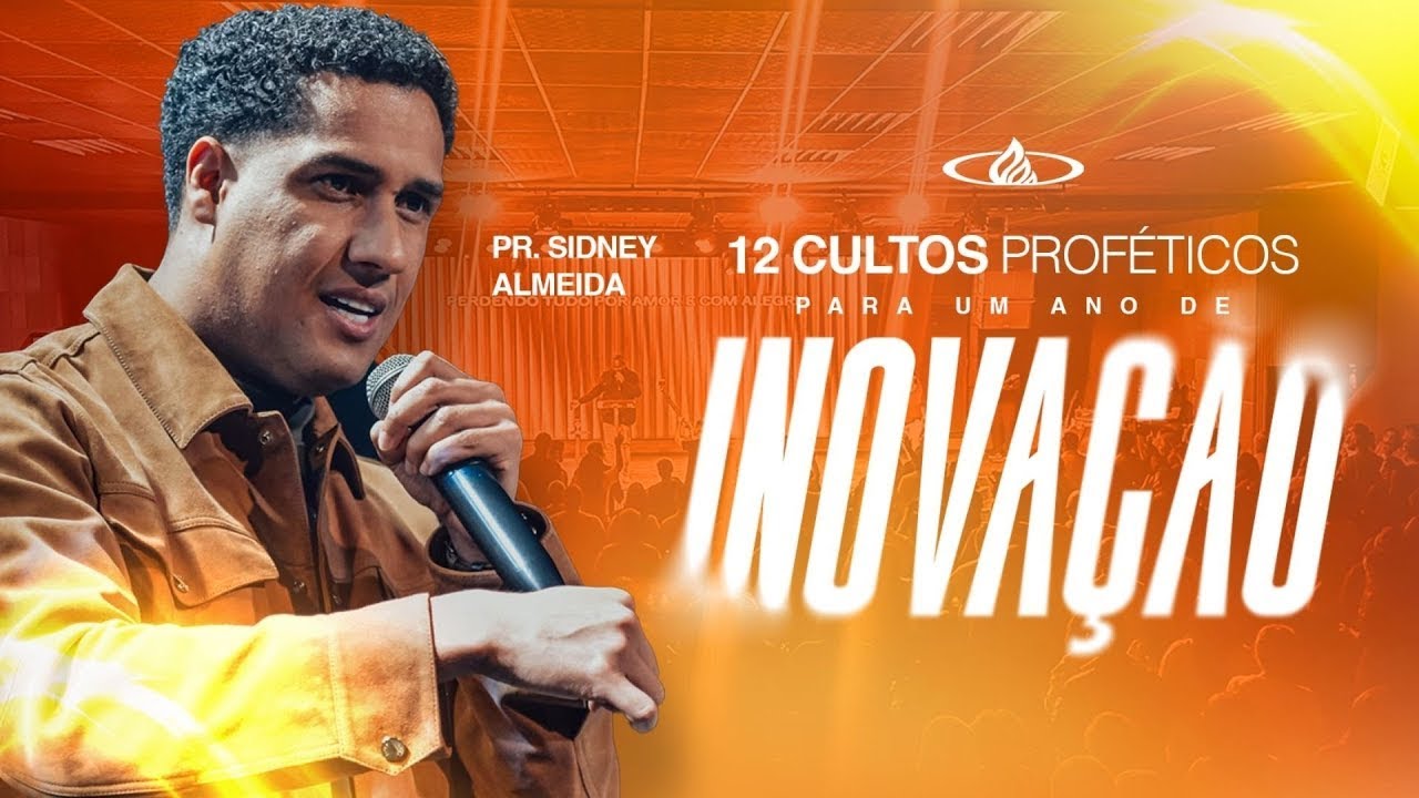 12 CULTOS PROFÉTICOS | PR. SIDNEY ALMEIDA