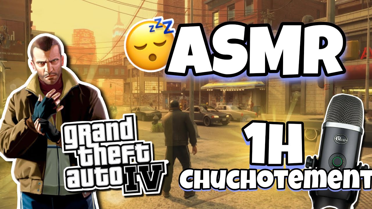ASMR Français • 1H CHUCHOTEMENT PROCHE DU MICRO SUR GTA4 ! 😴