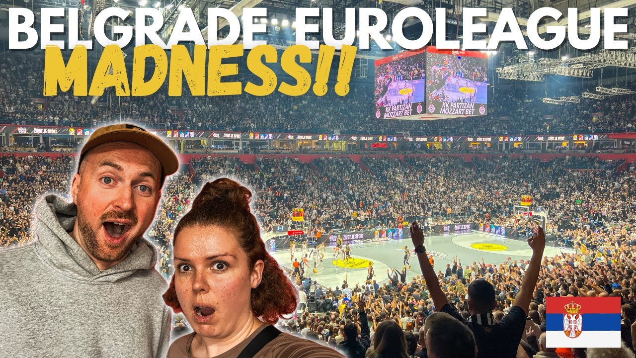 FIRST TIME AT CRAZY SERBIAN BASKETBALL EUROLEAGUE MATCH | BELGRADE TRAVEL VLOG 2024