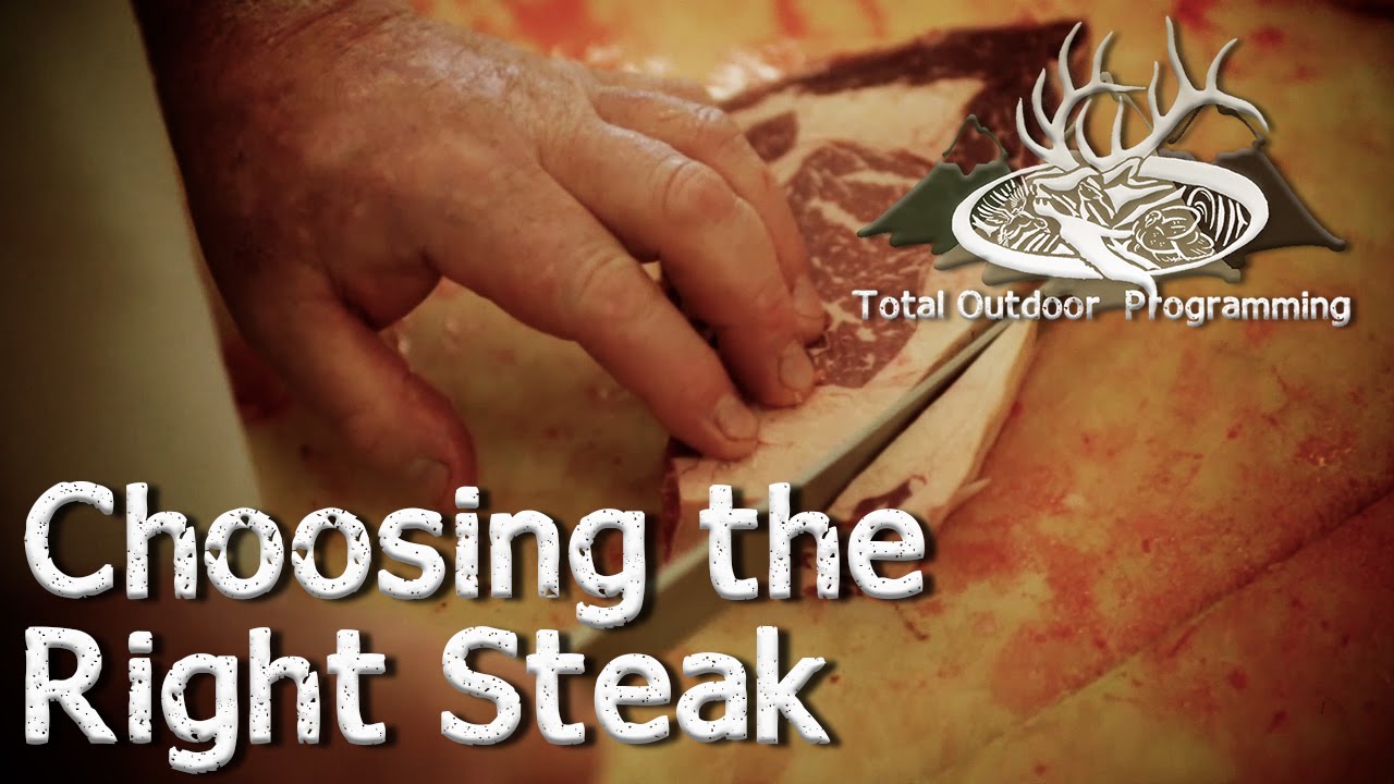 Picking the right steak for grilling - Keep On Grilling - Grill tips and Tricks Episode #5