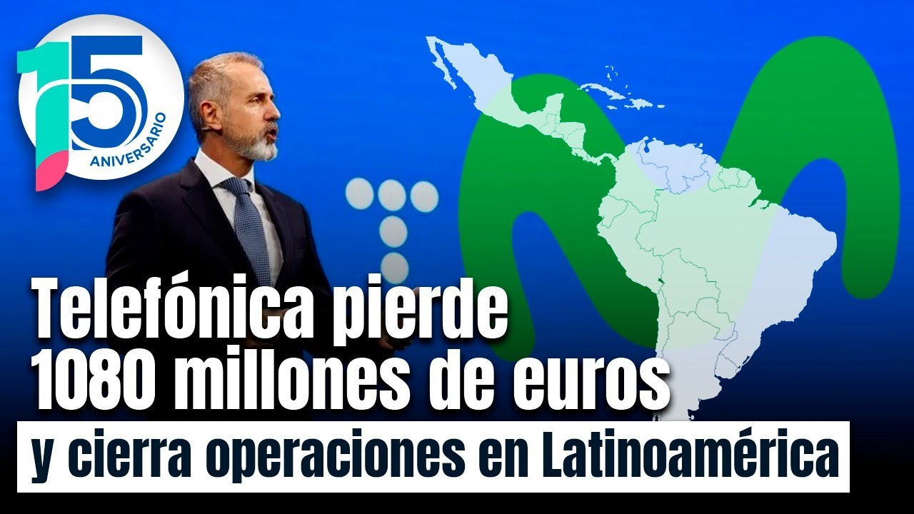 Movistar deja Latinoam&eacute;rica: Se va de M&eacute;xico, Chile y m&aacute;s pa&iacute;ses