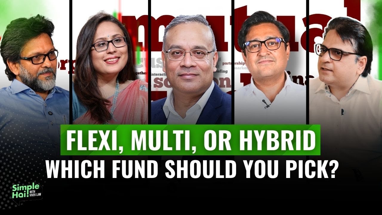 Large Cap, Multi Cap, Flexi & Hybrid Funds | Which Fund Should You Choose? Top Picks from Experts