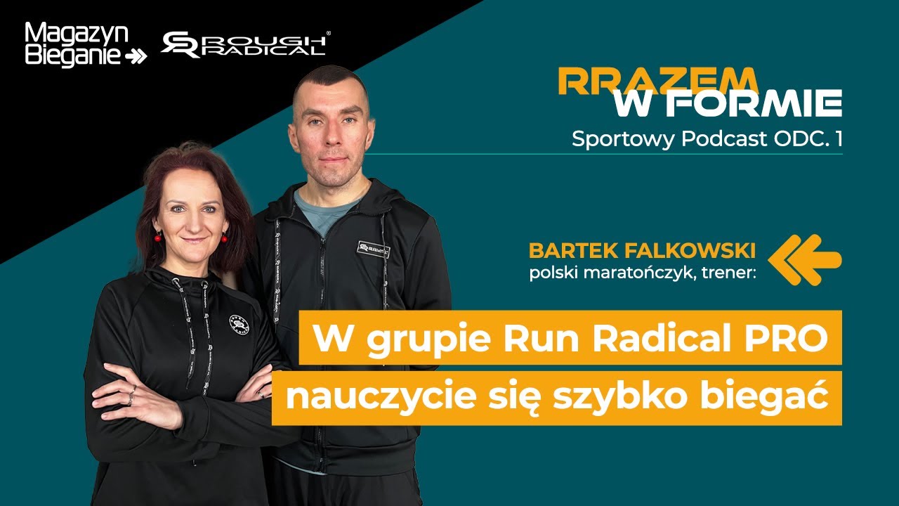 Bartek Falkowski: W grupie Run Radical PRO nauczycie się szybko biegać. Odcinek 1.