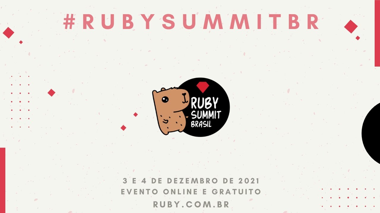 Ruby Summit Brasil 2021 - Dia 1 [03/12]