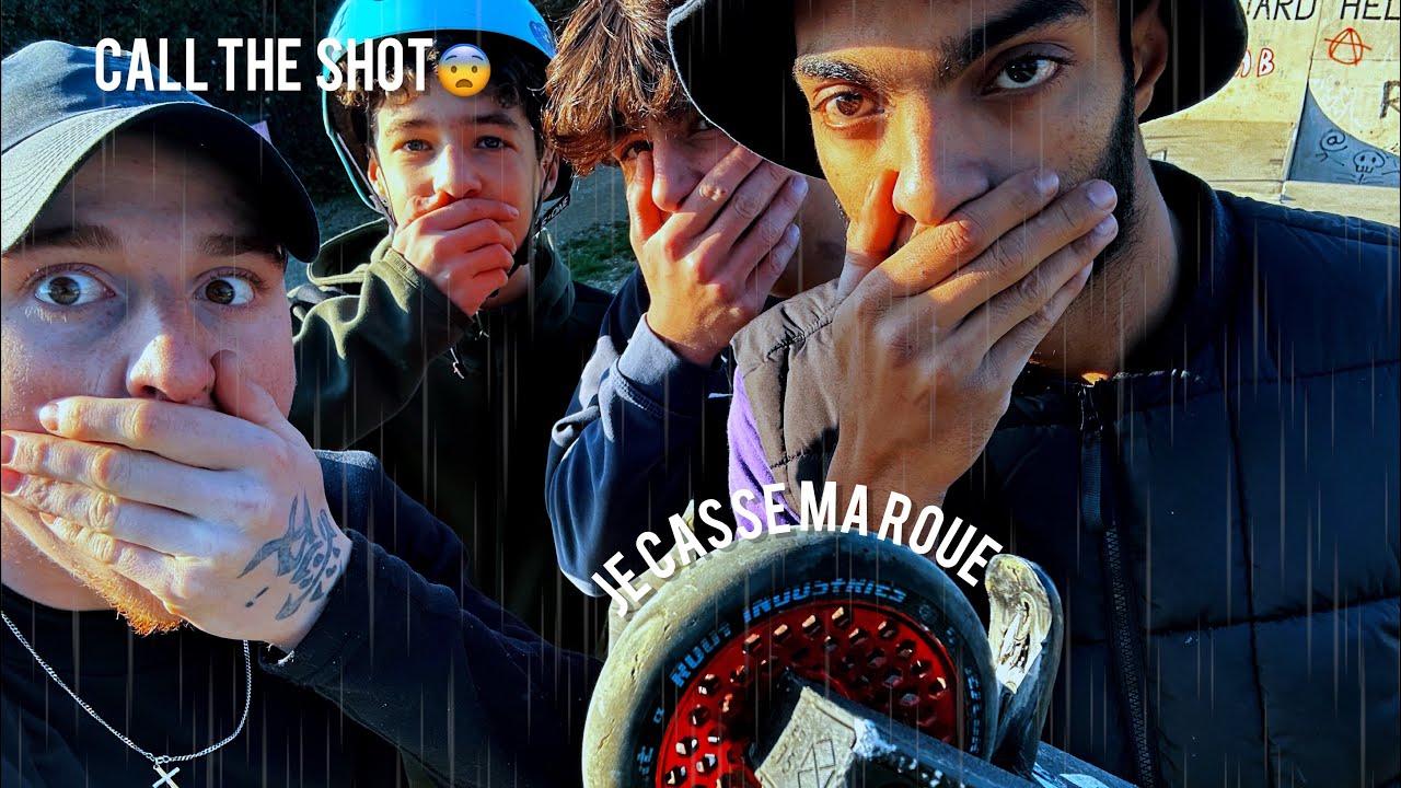 Call the shot (je casse ma roue )😰