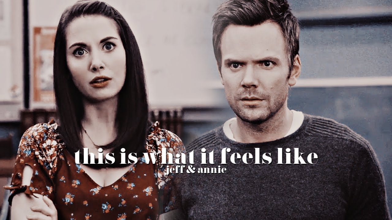 Jeff & Annie -  This Is What It Feels Like