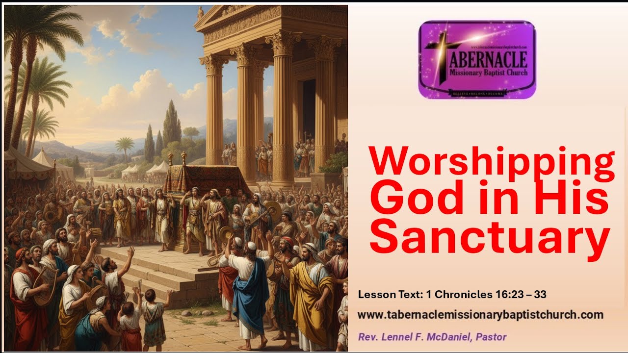 Worshipping God in His Sanctuary — Sunday School - January 11, 2026