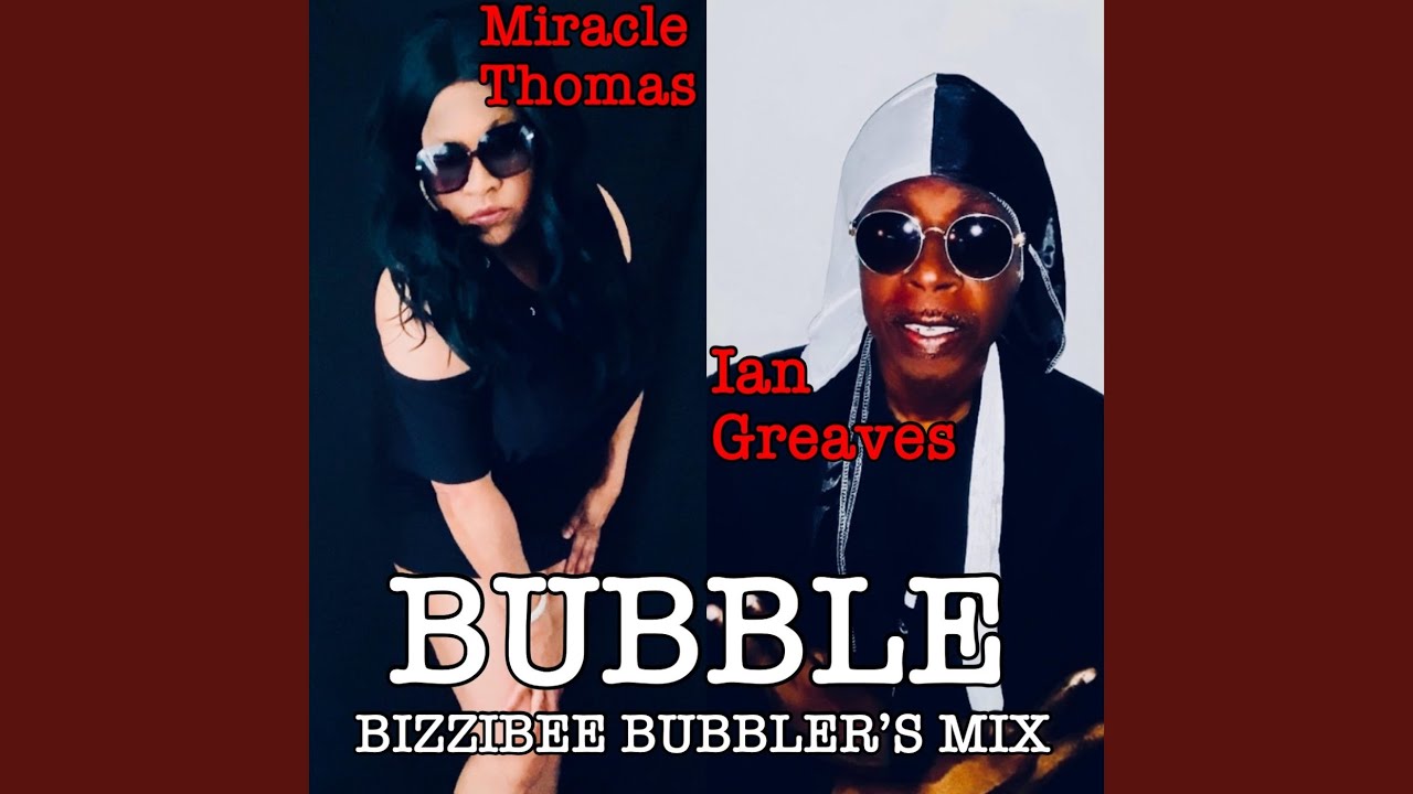 Bubble (Bizzibee Bubbler's Mix)