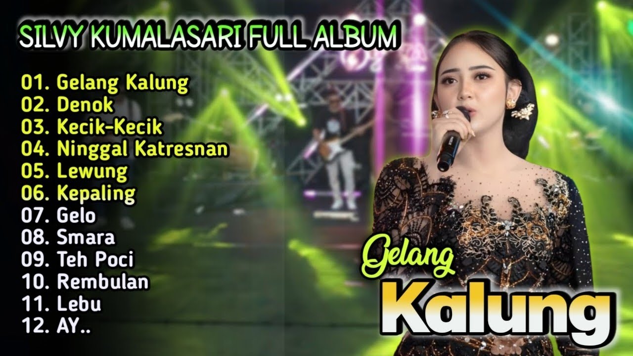 Silvy Kumalasari Full Album Terbaru - Gelang Kalung | Denok | Ay | Campursari Dangdut Koplo Terbaru