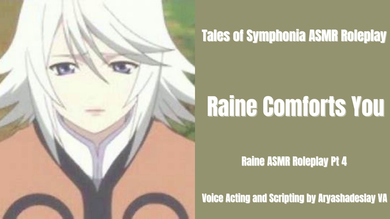 Raine Comforts You: Raine Sage ASMR Roleplay Pt 4 [F4A] [Tales of Symphonia]