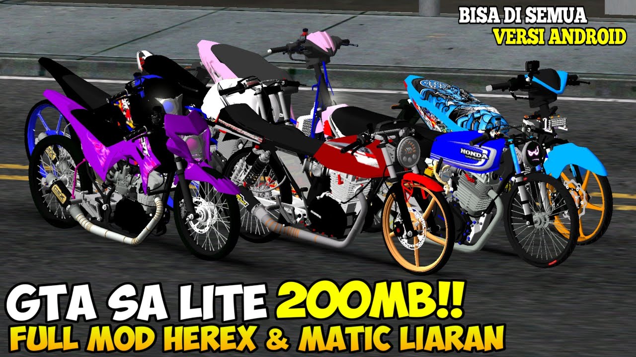GTA SA LITE FULL MOD DRAG HEREX GL, SUREX, TIGER & MATIC LIARAN TERBARU DI ANDROID