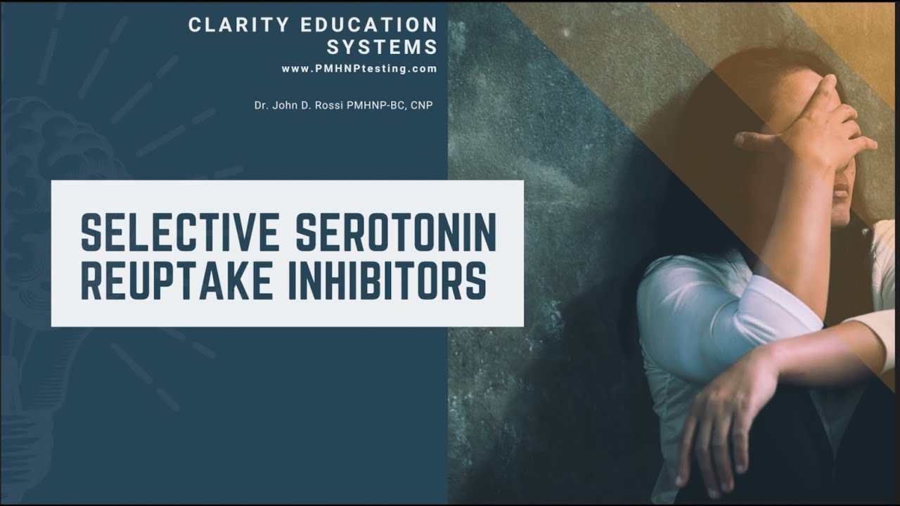 SSRIs: Selective Serotonin Reuptake Inhibitors