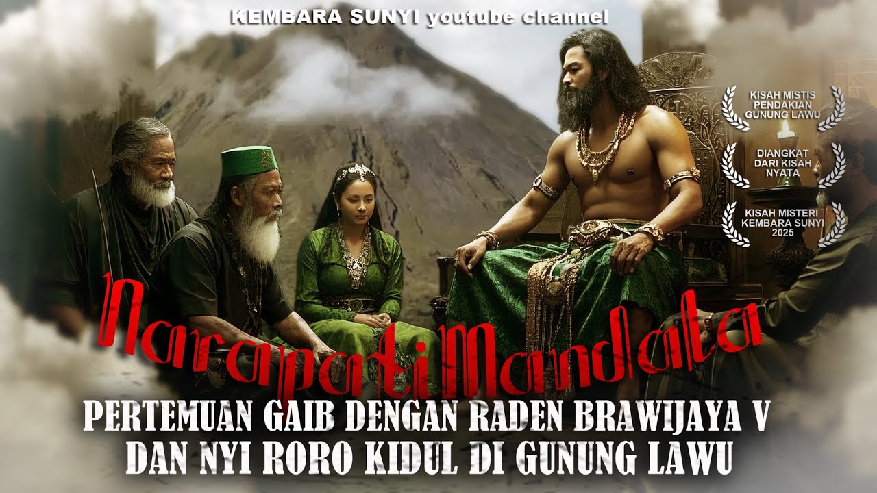 MERINDING‼️PERTEMUAN GAIB DGN NYI RORO KIDUL DAN RADEN BRAWIJAYA V DI GUNUNG LAWU. #narapatimandala