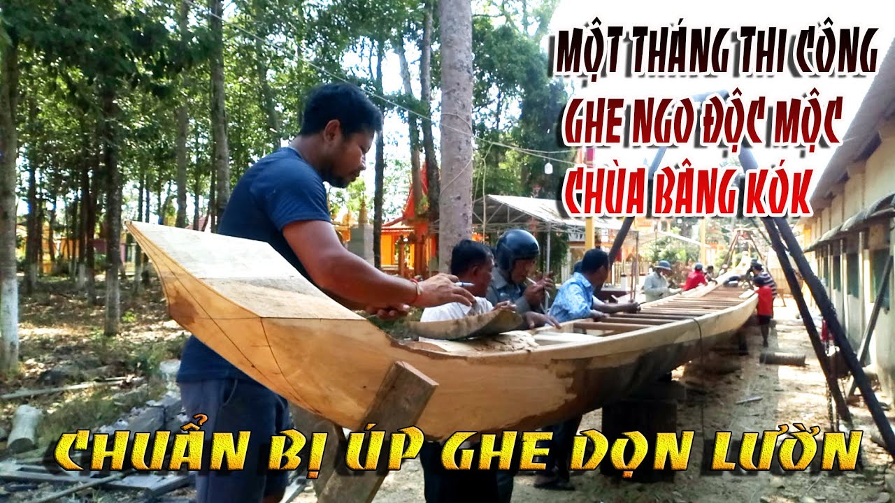 GHE NGO ĐỘC MỘC CHÙA BÂNG KÓK 2026 ĐÚNG MỘT THÁNG THI CÔNG CHUẨN BỊ ÚP GHE DỌN LƯỜN LÀ XONG