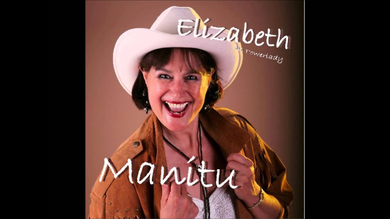 Manitu - Country Music on YouTube - by Elizabeth Powerlady - German Country Songs, Deutscher Country